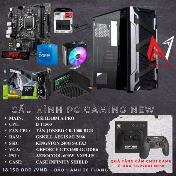 CẤU HÌNH PC GAMING NTC VIP1  H510 - I5 11500 - 8G - GTX1650  NEW TẶNG KÈM TAY CẦM E-DRA EGP7601 NEW