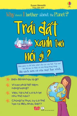 Why Should I Bother About The Planet? Trái Đất Xinh Tươi Nói Gì?