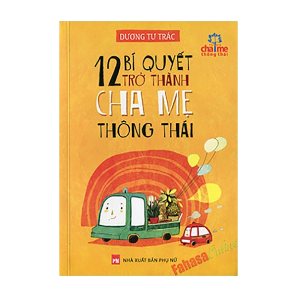 12 Bí Quyết Trở Thành Cha Mẹ Thông Thái