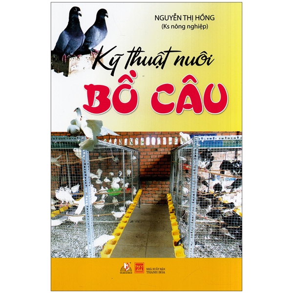 Kỹ Thuật Nuôi Bồ Câu (Tái Bản)