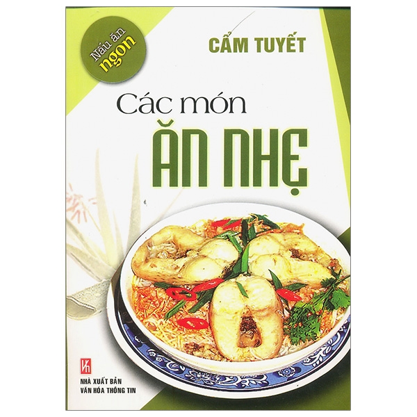 Nấu Ăn Ngon : Các Món Ăn Nhẹ