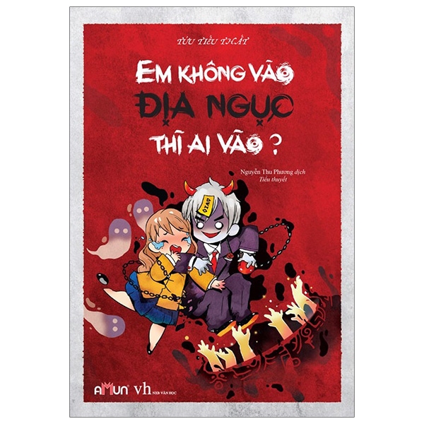 Em Không Vào Địa Ngục Thì Ai Vào?