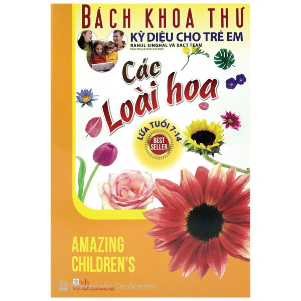 Bách Khoa Thư Kỳ Diệu Cho Trẻ Em - Các Loài Hoa (Tử 7-14 Tuổi)