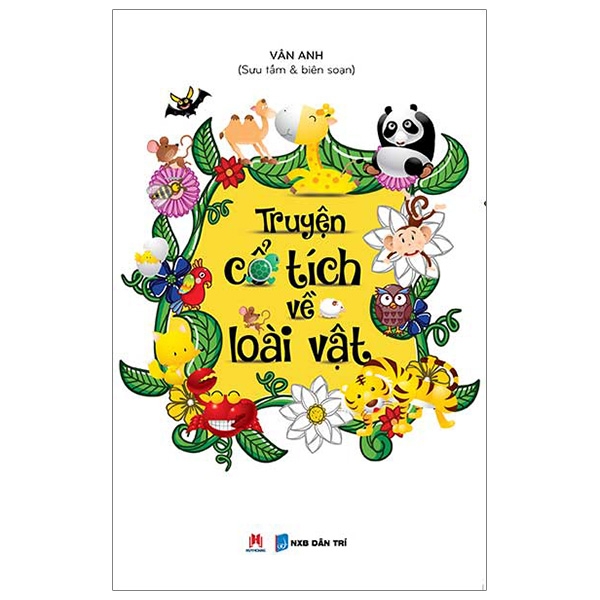 Truyện Cổ Tích Về Loài Vật (Tái Bản 2015)