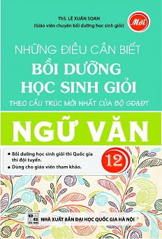 Những Điều Cần Biết Bồi Dưỡng Học Sinh Giỏi Ngữ Văn Lớp 12