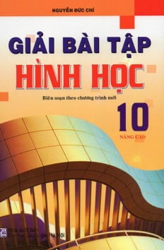 Giải Bài Tập Hình Học Lớp 10 Nâng Cao