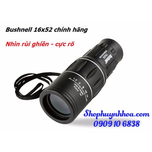 Ống nhòm 1 mắt bushnell 16x52