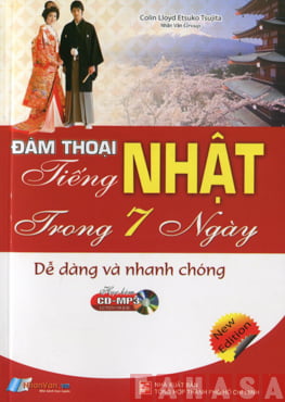 Đàm Thoại Tiếng Nhật Trong 7 Ngày - Dễ Dàng Và Nhanh Chóng (Kèm CD)