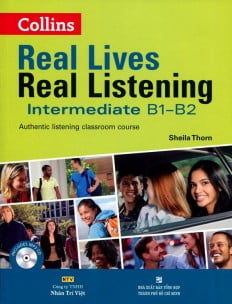 Real Lives Real Listening Intermediate B1 - B2 (Kèm CD)