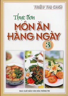 Thực Đơn Món Ăn Hàng Ngày -Tập3