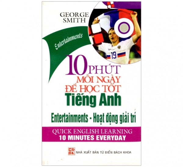 10 Phút Mỗi Ngày Để Học Tốt Tiếng Anh - Hoạt Động Giải Trí (Kèm CD)