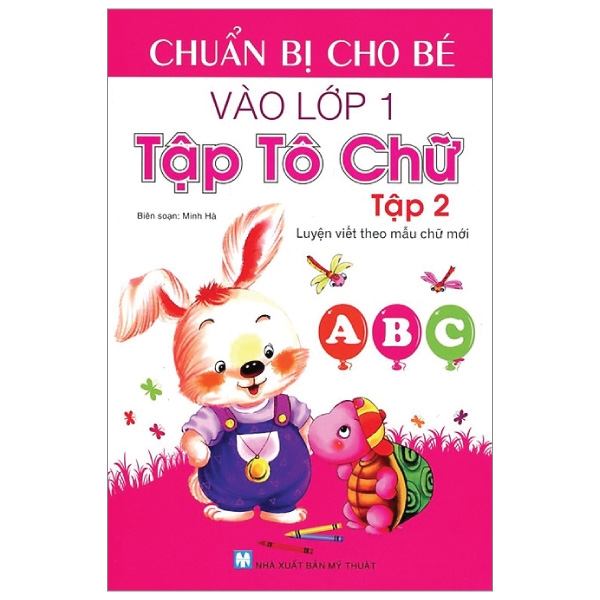 Luyện Viết Theo Mẫu Chữ Mới - Tập Tô Chữ 1 (Tập 2)