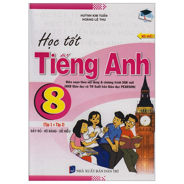 Học Tốt Tiếng Anh Lớp 8 (Tái Bản)